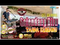 Download Lagu SELENDANG BIRU TANPA KENDANG VERSI PLUS JEP PLUS VOKAL JEP AH AH DIVA HANI