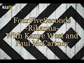FourFiveSeconds Rihanna with Kanye West and Paul McCartney