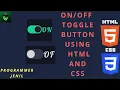 TOGGLE BUTTON USING PURE HTML AND CSS