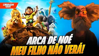 PODRE E LACRADOR! ARCA DE NOÉ CRÍTICA DA ANIMAÇÃO BRASILEIRA
