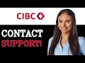 How To Contact CIBC Support 2025