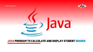 Java Program to calculate and display Student Grades