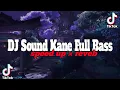 Download Lagu DJ Sound JJ Kane Full Bass (speed up x reveb)🎵🔊