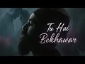 Download Lagu KALAMKAAR $HIVAI - TU HAI BEKHWAR ( OFFICIAL SAD SONG VISUALISER ) SAD SONG 2025 #sadsong 