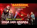 Download Lagu 🔥GANDINGAN MANTAP, Lagu Tk Pernah Live Bebb❗SINGA DAN HARIMAU..Muss ft Asheed🔴 BARBARIK PENTAS KERAS