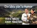 Download Lagu Viorica Macovei și Robert Târnăveanu - Din Sibiu pân' la Humor