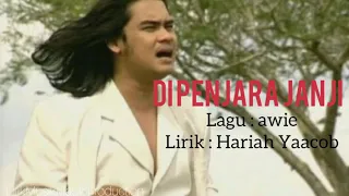 dipenjara janji awie