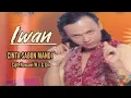 Download Lagu IWAN - CINTA SABUN MANDI [DANGDUT REMIX]