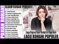 Download Lagu LAGU ROHANI POPULER 2025 - PUTRI SIAGIAN FULL ALBUM POPULER 2025 - LAGU ROHANI PUJIAN PENYEJUK HATI