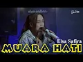 Lagu MUARA HATI - ELSA SAFIRA II wahai sang bayu ( Cover Live Music )