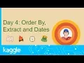 SQL Summer Camp Order By Extract and Dates Kaggle