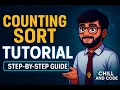 Counting Sort in Java Step-by-Step Tutorial with Code Explanation CHILL AND CODE Lecture 15