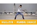 NUCLEYA-MUMBAI DANCE