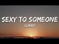 Clairo - Sexy to Someone