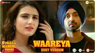 Download Waareya (Duet Version) - Suraj Pe Mangal Bhari | Diljit| Manoj| Fatima|Javed-Mohsin|Vibhor P,Palak M MP3