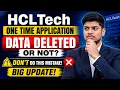 HCLTech Big Update One Time Application Data Deleted or Not HCLTech One Time Application