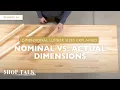 Dimensional Lumber Sizes Explained Nominal vs Actual Dimensions Shop Talk