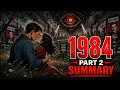 1984 Part Two Book Summary in English