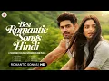Lagu Best Romantic Songs Hindi ❤️ Trending Hindi Love Song | Latest Romantic Songs Playlist