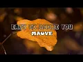 Mauve - Easy to Adore You (Lyrics Video)