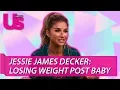How Jessie James Decker Lost Weight After Baby