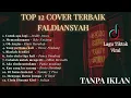 Lagu 12 Lagu Cover Terbaik Faldiansyah | Lagu Pop Galau Viral Tiktok 2025