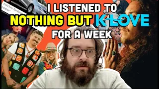 I Listened to K-Love for a Week and This Happened