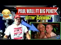 Download Lagu Paul Wall   Sittin' Sidewayz ft  Big Pokey - Producer Reaction