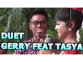 Download Lagu DUET GERRY FEAT TASYA  | KASIH DAN SAYANG new pallapa