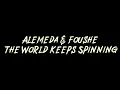 Alemeda & Fousheé - The World Keeps Spinning Instrumental