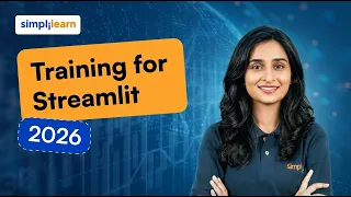 Training For Streamlit 2026 Learn Streamlit Tutorial On Streamlit For Beginners Simplilearn