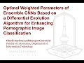 Optimal Weighted Parameters of Ensemble CNNs Based on a Differential Evolution Algorithm