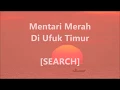 Download Lagu SEARCH - Mentari Merah Di Ufuk Timur - Lirik / Lyrics On Screen
