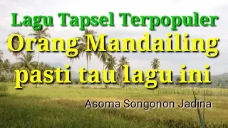 asoma songonon jadina lirik ronny saputra lagu tapsel madina