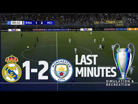 Video Thumbnail: REAL MADRID 1-2 MANCHESTER CITY LAST MINUTES UEFA CHAMPIONS LEAGUE 2025-26 Simulation/Recreation