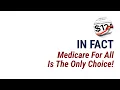 Why Medicare For All Is The Only Option