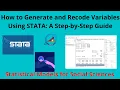 How to Generate and Recode Variables Using STATA