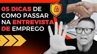 05 Dicas como passar na Entrevista de Emprego de Vigilante