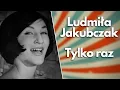 Download Lagu Ludmiła Jakubczak - Tylko raz (1959)