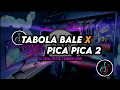 Download Lagu DJ Tabola Bale X Pica Pica 2 Remix Viral TikTok Terbaru 2025 Full Bass
