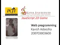 JavaScript 2D Game Project Selection program Java Institute Kavish Adeesha