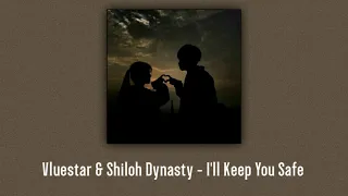 Download Vluestar \u0026 Shiloh Dynasty - I'll Keep You Safe [10min] MP3