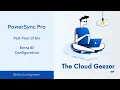 PowerSync Pro - Part 4 Connecting Your Entra ID Environment