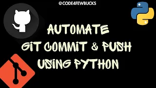 GitHub Commit Push Automation Using Python Git Automation Script Python Automation Project