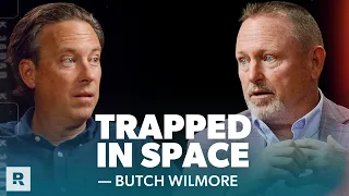 Butch Wilmore: What 286 Days in Space Taught Me