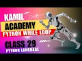 While Loop in Python In Pashto Language Class 29
