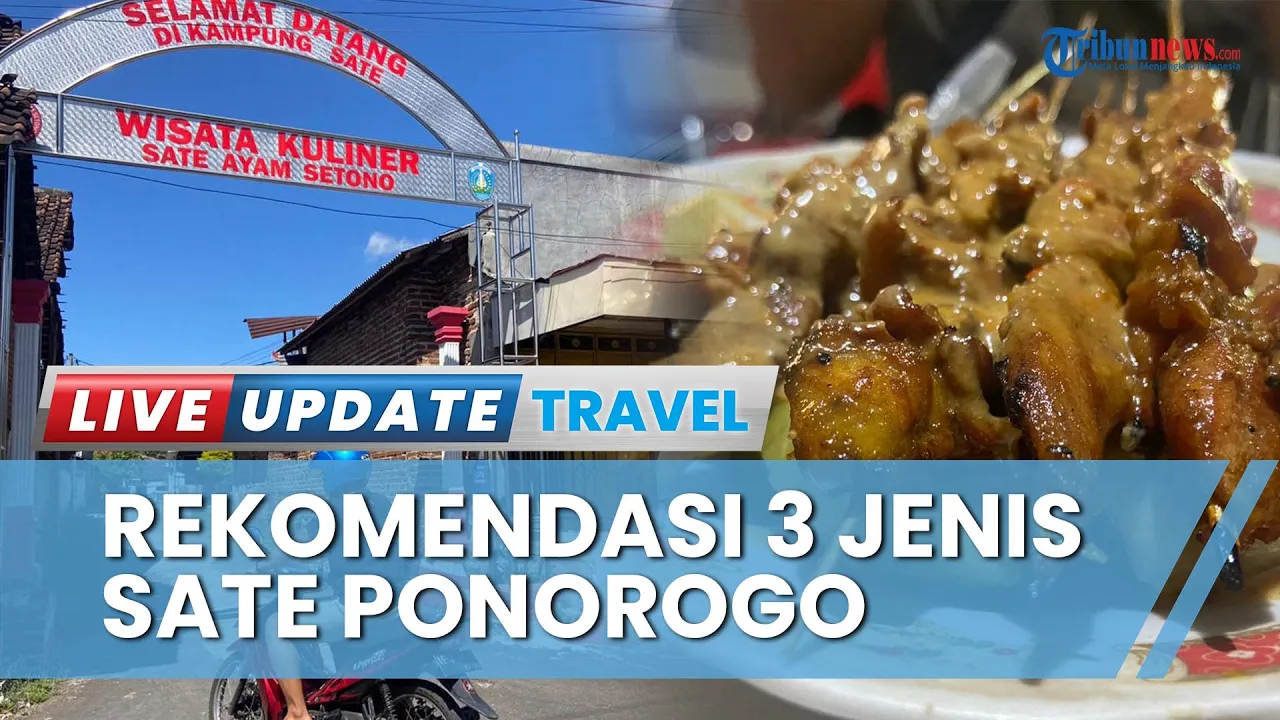 Rekomendasi 3 Jenis Sate Ponorogo, Sate Ayam Tukri Sobiku jadi Langganan SBY hingga Jokowi