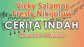 Download Vicky Salamor ft. Fresly Nikijuluw - Cerita Indah (Karaoke) | regis MP3