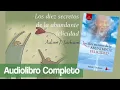 LOS 10 SECRETOS DE LA FELICIDAD ABUNDANTE - Adam J Jackson. [audiolibro completo]