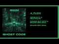 Smash Into Pieces - Flow (Lyrics) [Ghost Code]